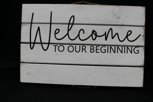 Sign Welcome to our beginning Size 11x17" #3